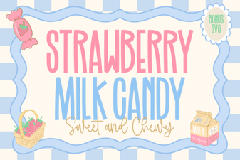 Sweet & Playful Fonts: Crafting Strawberry Milk Candy Design